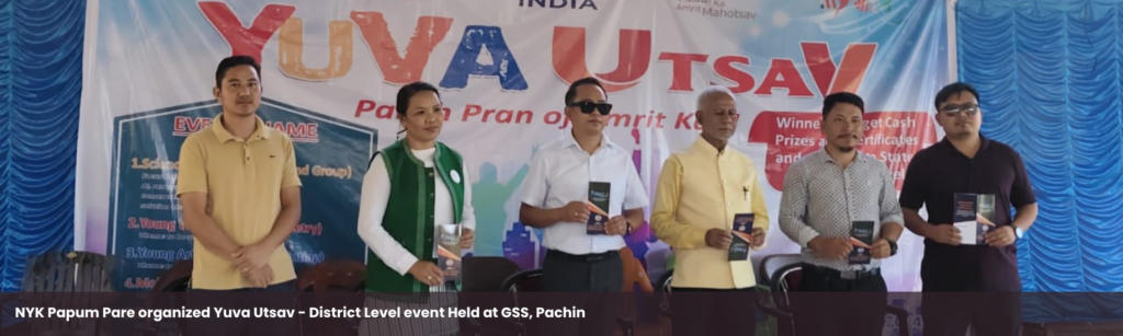 NYK Papum Pare organized Yuva Utsav - District Level event Held at GSS, Pachin