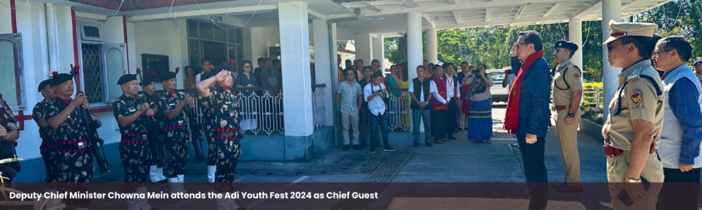Deputy Chief Minister Chowna Mein attends the Adi Youth Fest 2024 as Chief Guest