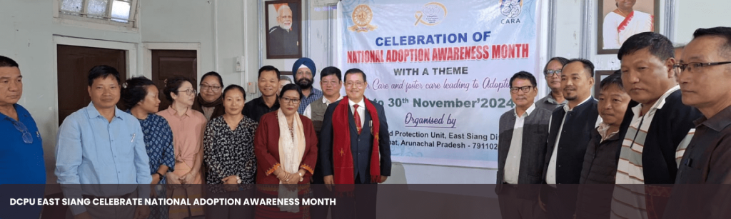 DCPU East Siang celebrate National Adoption Awareness Month