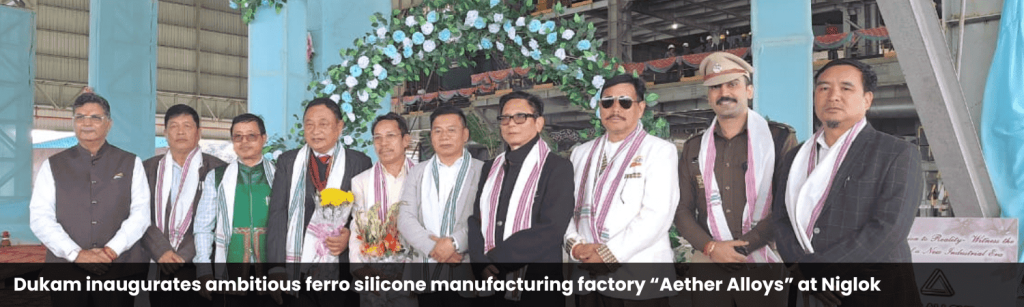 Dukam inaugurates ambitious ferro silicone manufacturing factory “Aether Alloys” at Niglok