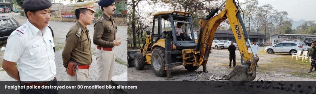 Pasighat police destroyed over 80 modified bike silencers