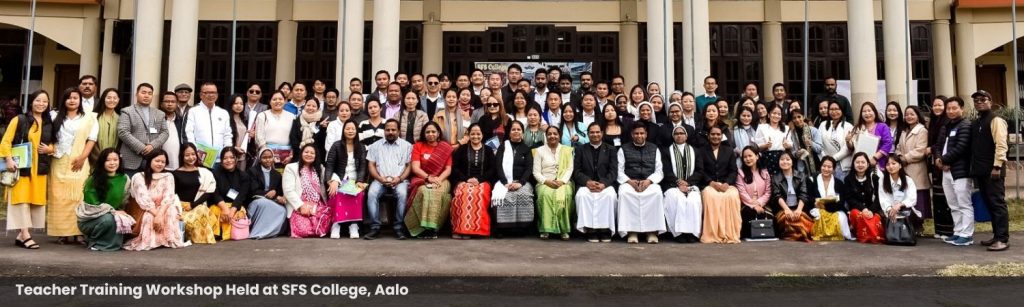 Teacher Training Workshop Held at SFS College, Aalo
