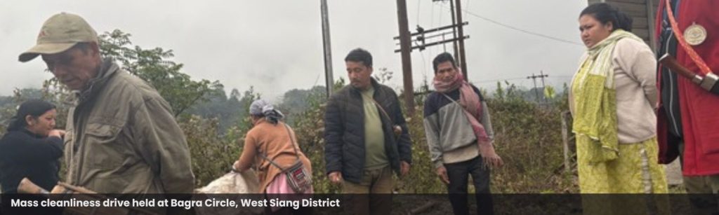 Mass cleanliness drive held at Bagra Circle, West Siang District