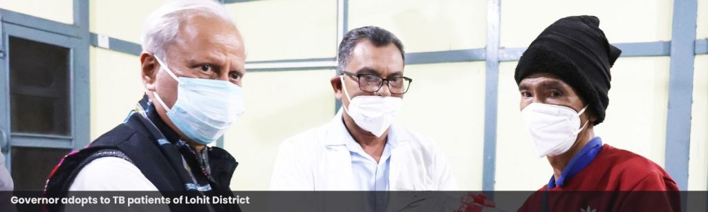 Governor adopts to TB patients of Lohit District
