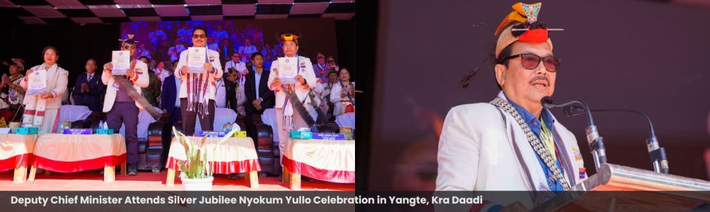 Deputy Chief Minister Attends Silver Jubilee Nyokum Yullo Celebration in Yangte, Kra Daadi