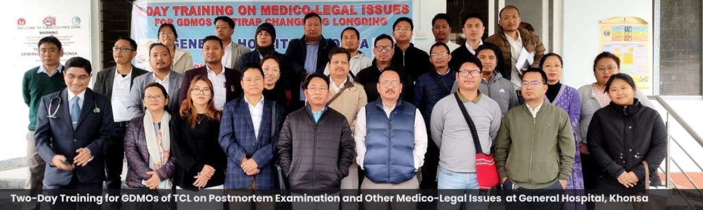 Two-Day Training for GDMOs of TCL on Postmortem Examination and Other Medico-Legal Issues at General Hospital, Khonsa
