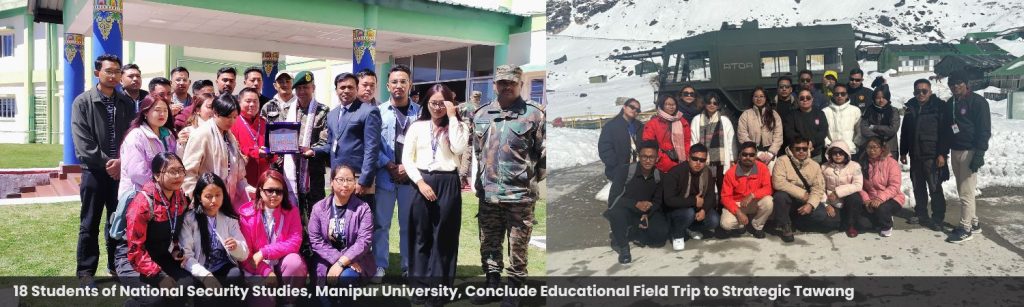 18 Students of National Security Studies, Manipur University, Conclude Educational Field Trip to Strategic Tawang
