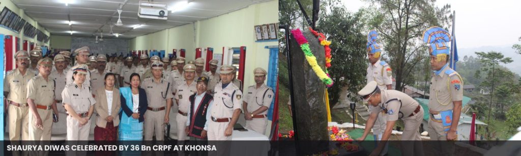 SHAURYA DIWAS CELEBRATED BY 36 Bn CRPF AT KHONSA