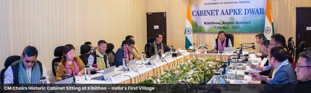 CM Chairs Historic Cabinet Sitting at Kibithoo – India’s First Village