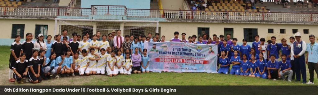 8th Edition Hangpan Dada Under 16 Football & Vollyball Boys & Girls Begins