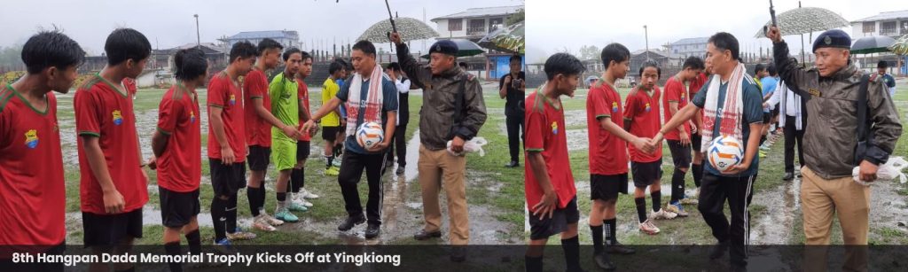 8th Hangpan Dada Memorial Trophy Kicks Off at Yingkiong