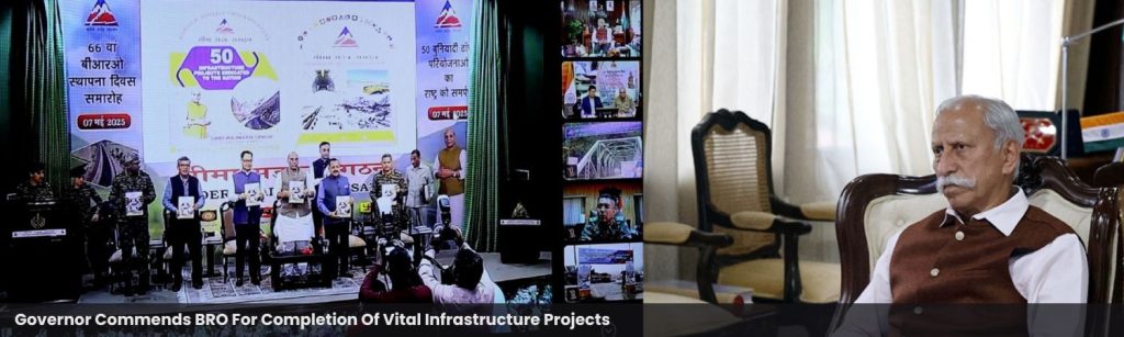 Governor Commends BRO For Completion Of Vital Infrastructure Projects