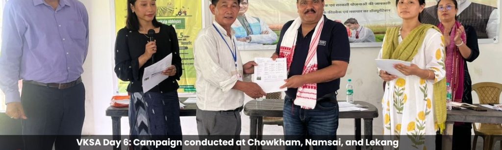 VKSA Day 6: Campaign conducted at Chowkham, Namsai, and Lekang
