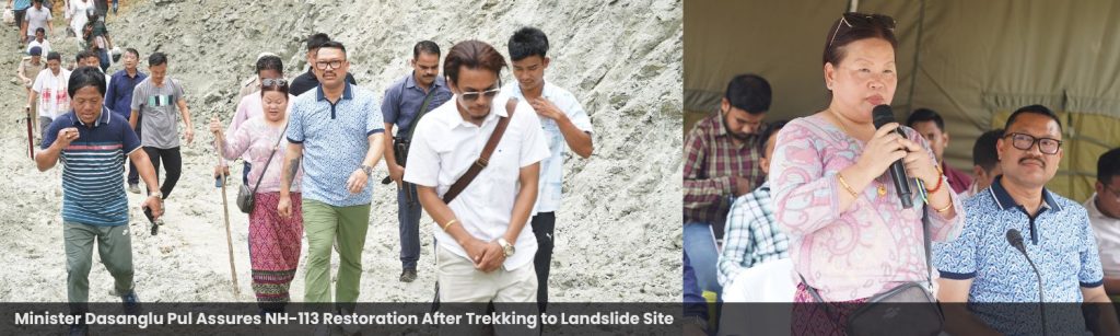 Minister Dasanglu Pul Assures NH-113 Restoration After Trekking to Landslide Site