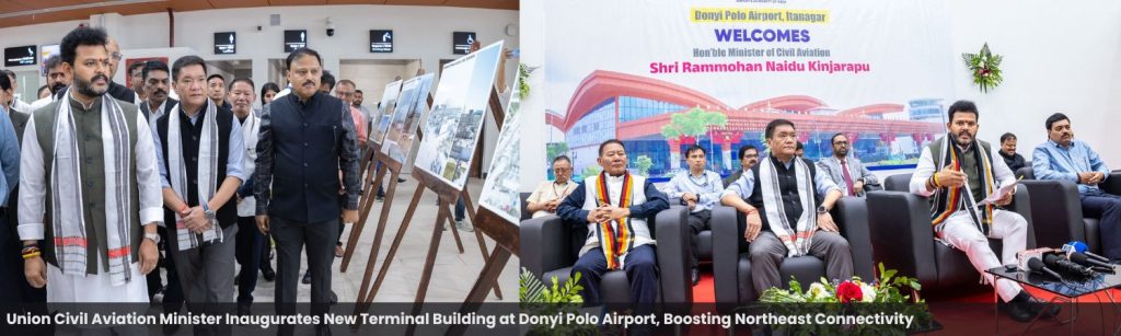 Union Civil Aviation Minister Inaugurates New Terminal Building at Donyi Polo Airport, Boosting Northeast Connectivity