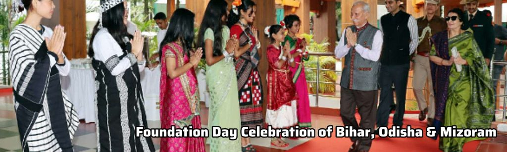 Foundation Day Celebration of Bihar, Odisha & Mizoram