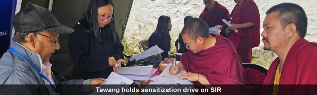 Tawang holds sensitization drive on SIR