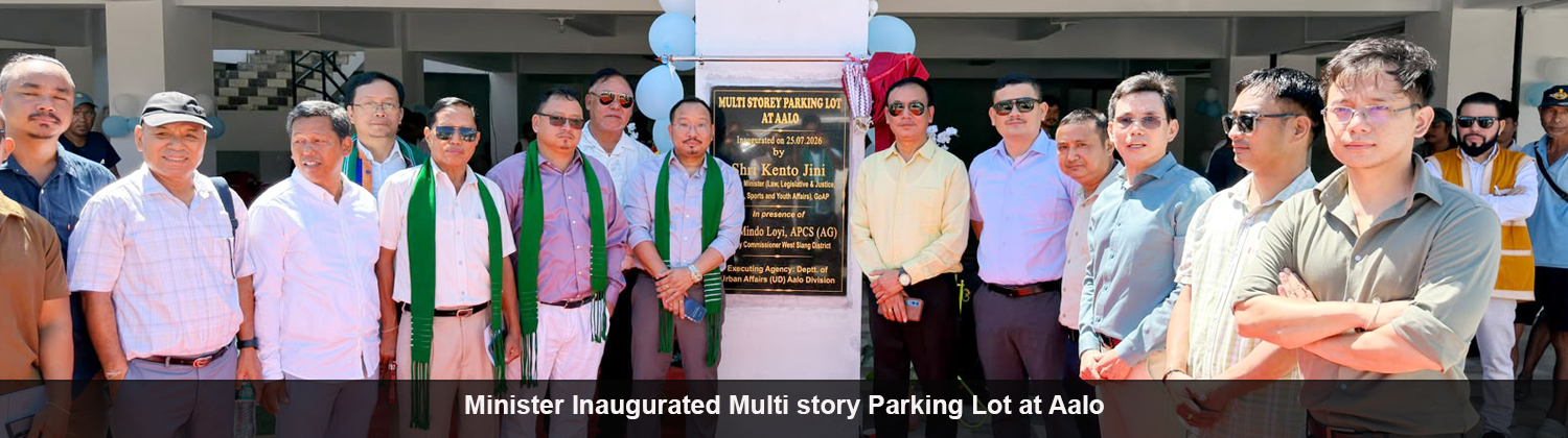 Minister inaugurated Multi story Parking Lot at Aalo