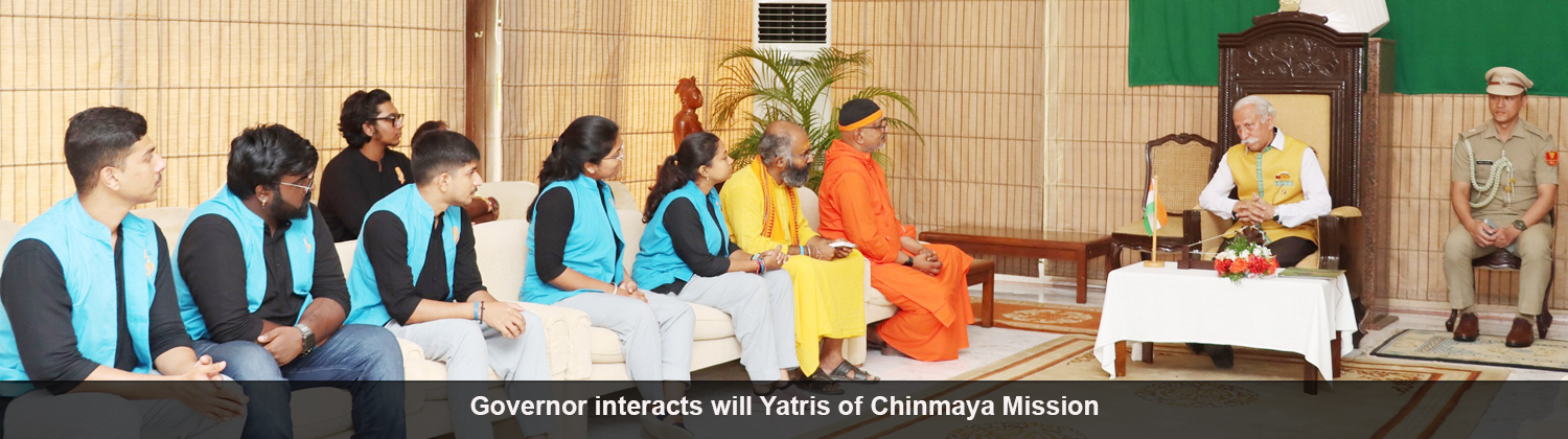 Governor interacts will Yatris of Chinmaya Mission