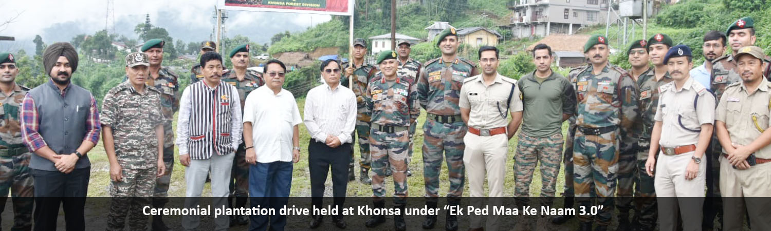Ceremonial plantation drive held at Khonsa under “Ek Ped Maa Ke Naam 3.0”