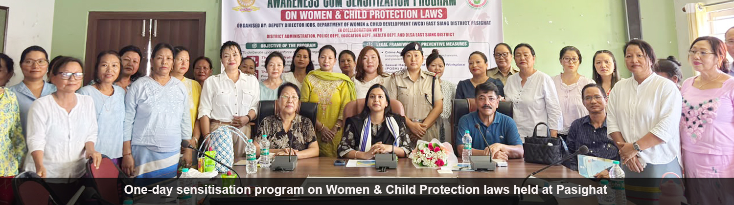 One-day sensitisation program on Women & Child Protection laws held at Pasighat
