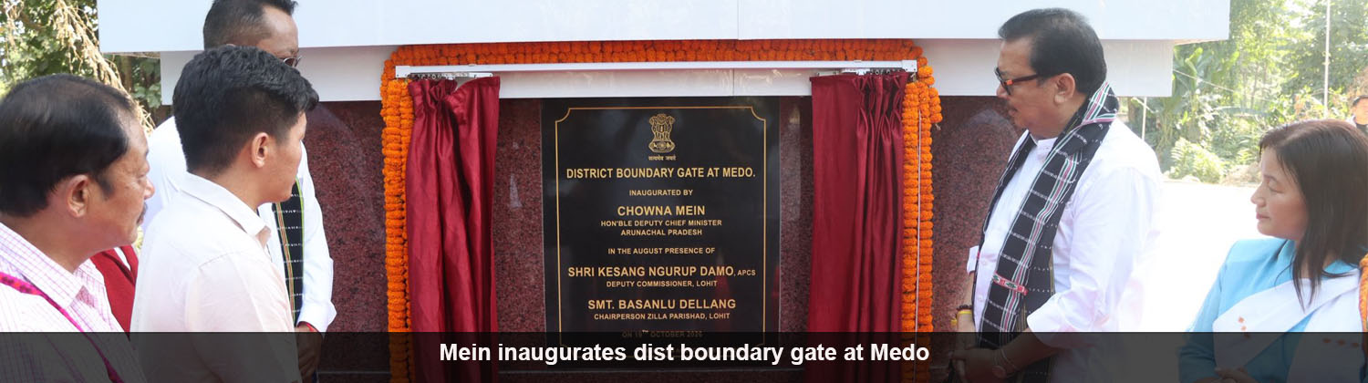 Mein inaugurates dist boundary gate at Medo