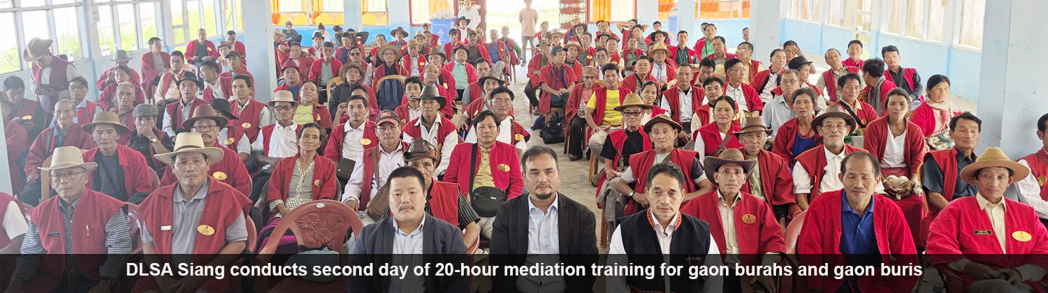 DLSA Siang conducts second day of 20-hour mediation training for gaon burahs and gaon buris
